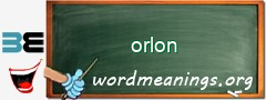 WordMeaning blackboard for orlon